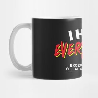 I Hate Everything Except Beer Mug